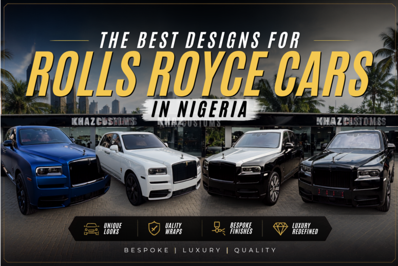 The Best Design For Rolls Royce In Nigeria